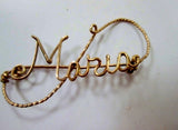 Vintage Handmade Monogram MARIA Name WIRE PIN GOLD Cursive Statement Brooch
